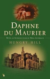 Daphne du Maurier - «Hungry Hill»