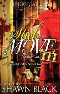 Shawn Black - «Stick N Move III»