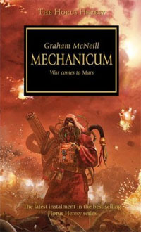 Graham McNeill - «Horus Heresy: Mechanicum»