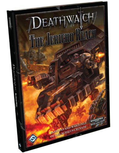 Fantasy Flight Games - «Deathwatch: The Jericho Reach (Warhammer 40,000 Roleplay)»