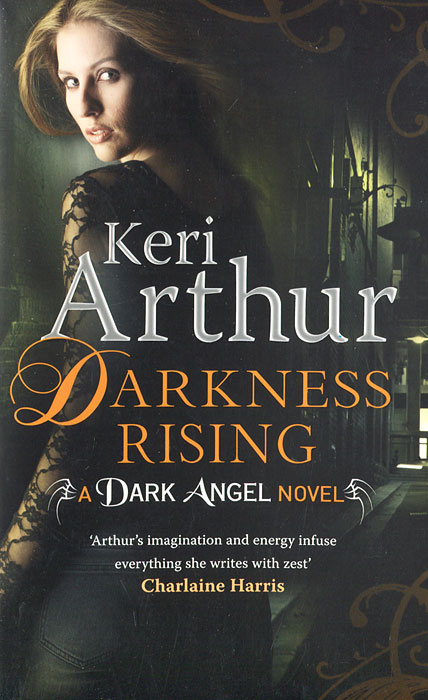 Keri Arthur - «Darkness Rising»