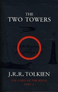 The Two Towers: The Lord of the Rings: Part 2