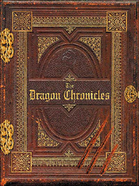 The Dragon Chronicles: The Lost Journals of the Great Wizard, Septimus Agorius (Dragon Chronicles)