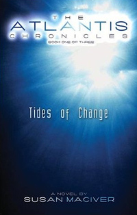 Susan Maciver - «Tides of Change: The Atlantis Chronicles (Atlantis Chronicles, 1)»