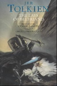J. R. R. Tolkien - «The Lays of Beleriand»