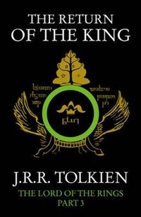 The Return of the King: The Lord of the Rings: Part 3