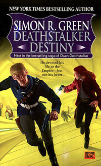 Simon R. Green - «Deathstalker Destiny»