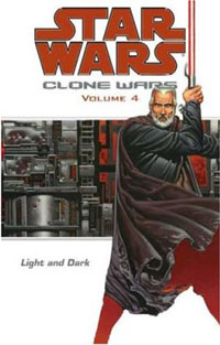 Light and Dark (Star Wars: Clone Wars, Vol. 4)