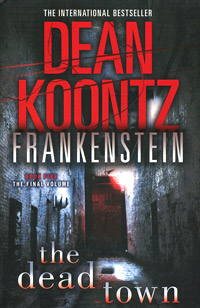 Frankenstein: Book 5: The Dead Town