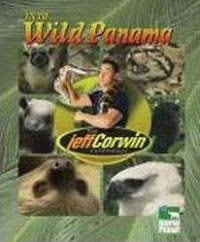 Into Wild Panama (Jeff Corwin Experience)
