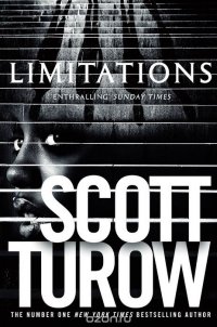 Scott Turow - «Limitations»