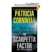 Patricia Cornwell - «The Scarpetta Factor»