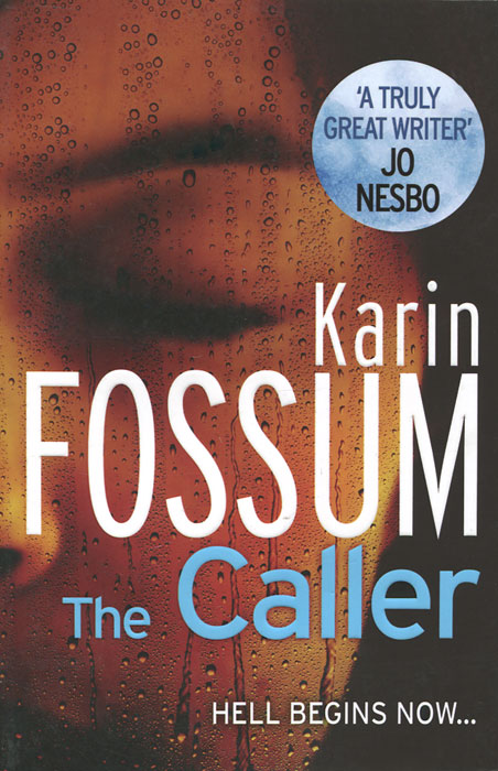 Karin Fossum - «The Caller»