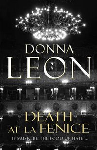 Donna Leon - «Death at la Fenice»
