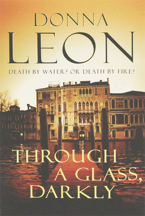 Donna Leon - «Through a Glass, Darkly»