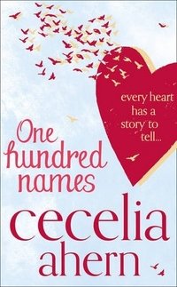 Cecelia Ahern - «One Hundred Names»