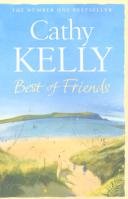 Cathy Kelly - «Best of Friends»