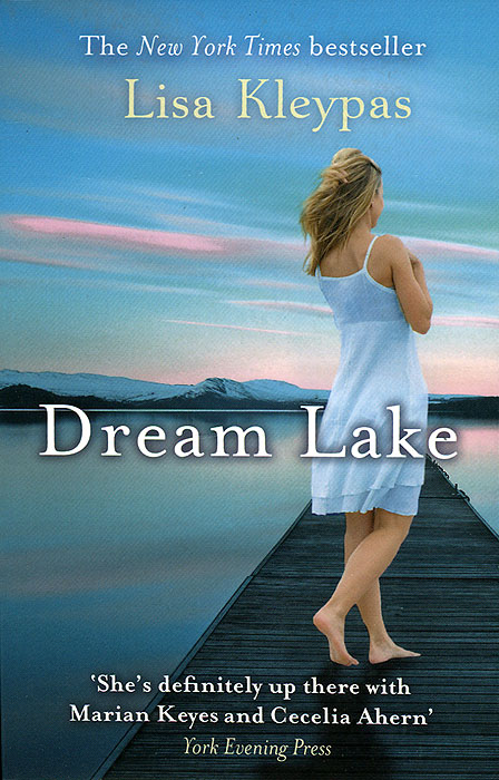 Lisa Kleypas - «Dream Lake»