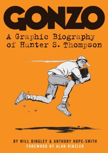 Will Bingley - «Gonzo: A Graphic Biography of Hunter S. Thompson»