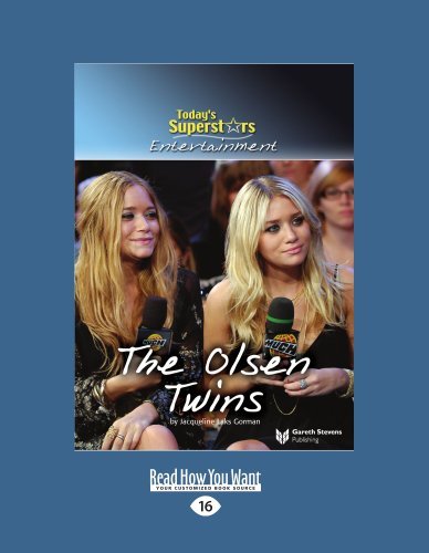 Today?s Superstars Entertainment: The Olsen Twins