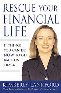 Rescue Your Financial Life : 11 Things You Can Do Now to Get Back on Track