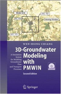 Wen-Hsing Chiang - «3D-Groundwater Modeling with PMWIN: A Simulation System for Modeling Groundwater Flow and Transport Processes»