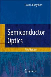 Claus Klingshirn - «Semiconductor Optics»