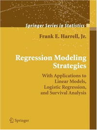 Frank E. Harrell - «Regression Modeling Strategies»