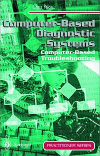 C. J. Price, Chris Price - «Computer-Based Diagnostic Systems (Practitioner Series)»