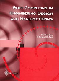 Soft Computing in Engineering Design and Manufacture