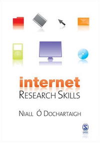 Niall O Dochartaigh - «Internet Research Skills: How To Do Your Literature Search and Find Research Information Online»