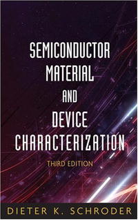 Dieter K. Schroder - «Semiconductor Material and Device Characterization»