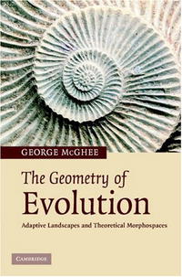 George R. McGhee - «The Geometry of Evolution: Adaptive Landscapes and Theoretical Morphospaces»