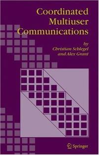 Christian Schlegel, Alex Grant - «Coordinated Multiuser Communications»