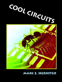 Marc E. Herniter - «Cool Circuits»