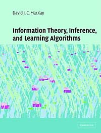 David J. C. MacKay - «Information Theory, Inference & Learning Algorithms»