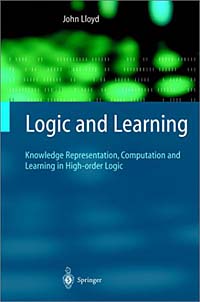 J. W. Lloyd - «Logic and Learning»