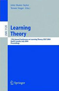 Learning Theory: 17th Annual Conference on Learning Theory, COLT 2004, Banff, Canada, July 1-4, 2004, Proceedings (Lecture Notes in Computer Science / Lecture Notes in Artificial Intelligence