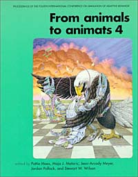 Jean-Arcady Meyer, Stewart W. Wilson, Pattie Maes, Maja J. Mataric, Jordan Pollack - «From Animals to Animats 4: Proceedings of the Fourth International Conference on Simulation of Adaptive Behavior (Complex Adaptive Systems)»