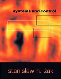 Stanislaw H. Zak - «Systems and Control (Engineering & Technology)»