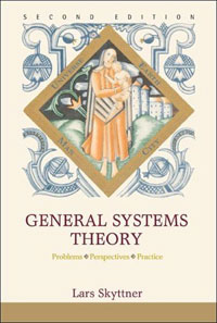 Lars Skyttner - «General Systems Theory: Problems, Perspectives, Practice»