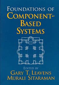 Gary T. Leavens, Murali Sitaraman - «Foundations of Component-Based Systems»