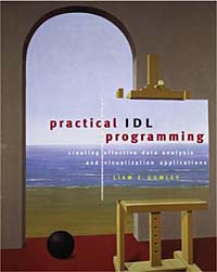 Liam E. Gumley - «Practical IDL Programming»