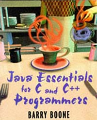 Barry Boone - «Java(TM) Essentials for C and C++ Programmers»