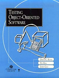 David C. Kung, Pei Hsia, Jerry Gao - «Testing Object-Oriented Software»