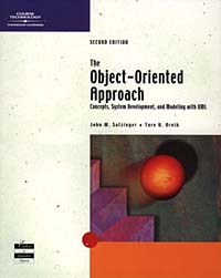 The Object-Oriented Approach: Concepts, Systems Development, and Modeling with UML, Second Edition