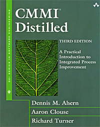 Dennis M. Ahern, Aaron Clouse, Richard Turner - «CMMI Distilled: A Practical Introduction to Integrated Process Improvement»
