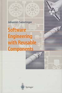 J. Sametinger - «Software Engineering With Reusable Components»