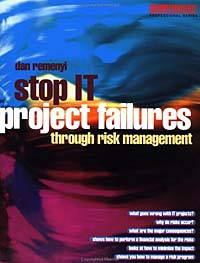 Stop IT Project Failures (Computer Weekly Professional Series)