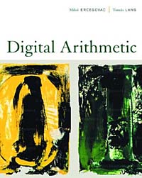 Tomas Lang, Milos D. Ercegovac - «Digital Arithmetic»